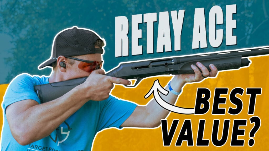 Best Value Waterfowl 🦆 Semi-Auto? Retay ACE Shotgun Review